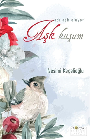 Aşk Kuşum